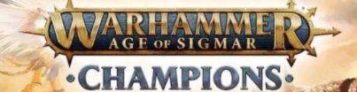 Warhammer Age of Sigmar Champions (DE|EN)