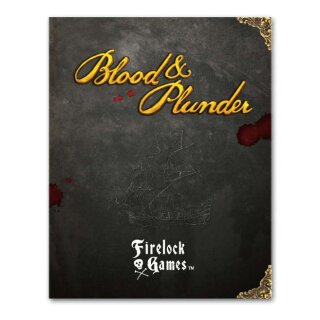 Blood &amp; Plunder: Rulebook (EN)