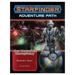 Starfinder Adventure Path #27: Deceivers Moon (The Threefold Conspiracy 3 of 6) (EN)