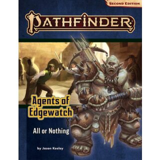 Pathfinder Adventure Path : All or Nothing (Agents of Edgewatch 3 of 6) (P2) (EN)