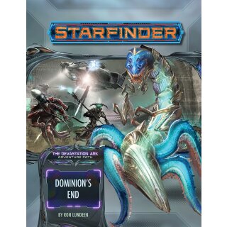 Starfinder Adventure Path: Dominions End (Devastation Ark 3 of 3) (EN)