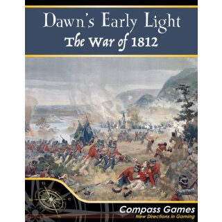 Dawns Early Light: The War of 1812 (EN)