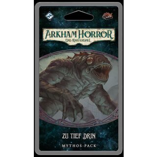 Arkham Horror LCG: Zu tief drin Mythos-pack (DE)