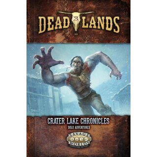Deadlands: Crater Lake Chronicles Solo Adventures (EN)