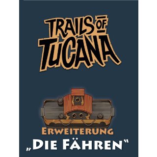 Trails of Tucana: Die F&auml;hren (DE)