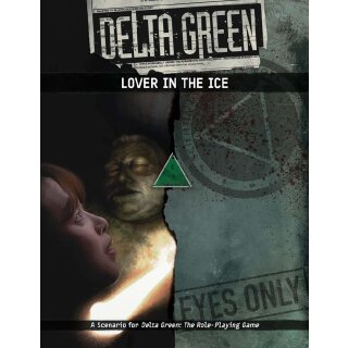 Delta Green: Lover in the Ice (EN)