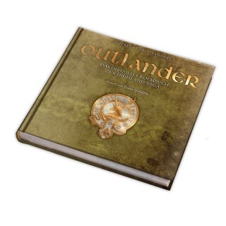 Outlander &ndash; Das offizielle Kochbuch zur Highland-Saga (DE)