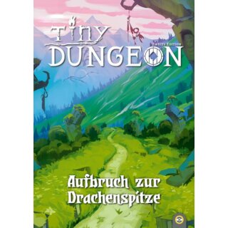 Tiny Dungeon: Aufbruch zur Drachenspitze (Abenteuer) (DE)