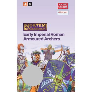 Mortem et Gloriam: Early Imperial Roman Armoured Archers