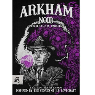 Arkham Noir - Case 3: Infinite Gulfs of Darkness (EN)