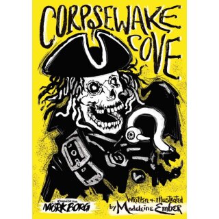 M&ouml;rk Borg: Corpsewake Cove (EN)