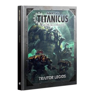 Adeptus Titanicus: Traitor Legios (400-43) (EN)