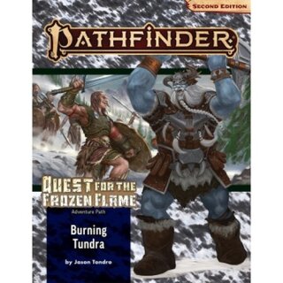 Pathfinder Adventure Path: Burning Tundra (Quest for the Frozen Flame 3 of 3) (P2) (EN)