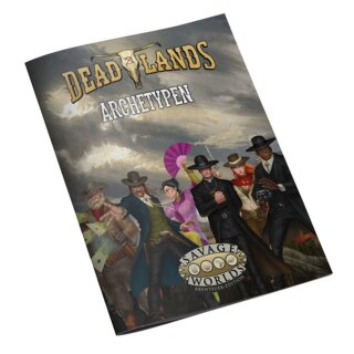 Deadlands: The Weird West - Archetypen-Set (DE)