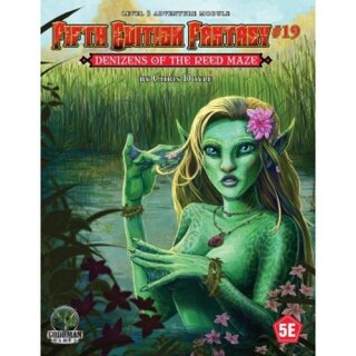 5thEdition Fantasy #19: Denizens of the Reed Maze (EN)