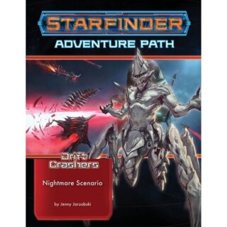 Starfinder Adventure Path: Nightmare Scenario (Drift Crashers 2 of 3) (EN)