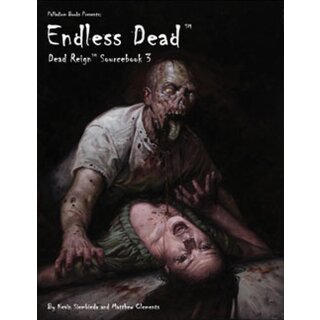 Dead Reign RPG Sourcebook 3 Endless Dead (EN)