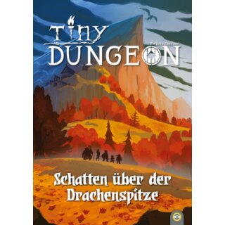 Tiny Dungeon: Schatten &uuml;ber der Drachenspitze (DE)