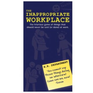 The Inappropriate Workplace (EN)
