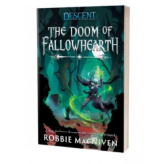 Descent: Legends of the Dark The Doom of Fallowhearth Novel (EN) *M&auml;ngelexemplar*
