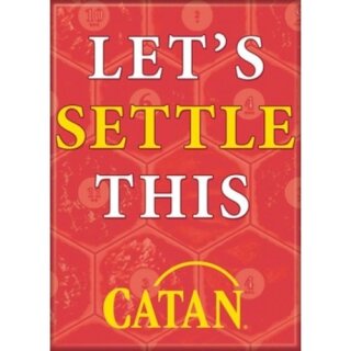 Catan Magnet - Lets Settle This