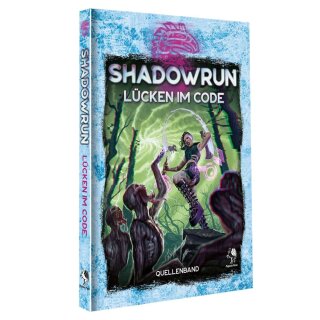 Shadowrun: L&uuml;cken im Code (HC) (DE)