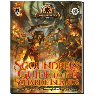 Iron Kingdoms Requiem - Scoundrel&rsquo;s Guide to the Scharde Islands Expansion Book (EN)