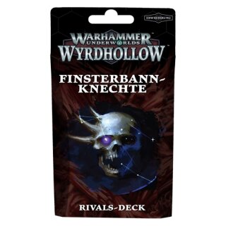 Warhammer Underworlds: Rival-Deck: Finsterbann-Knechte (109-24) (DE)