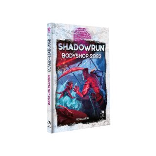 Shadowrun: Bodyshop 2082 (Hardcover) (DE)