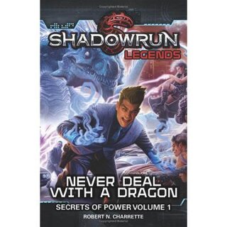 Shadowrun: Never deal with a Dragon (HB) (Premium Edition) (EN)