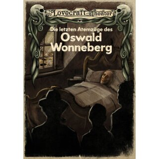 Die letzten Atemz&uuml;ge des Oswald Wonneberg (DE)