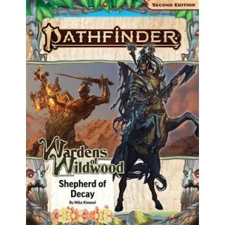 Pathfinder Adventure Path #203: Shepherd of Decay (Wardens of Wildwood) (3 of 3) (P2) (EN)