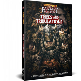 WFRP: Warhammer Fantasy Roleplay: Tribes and Tribulations (EN)