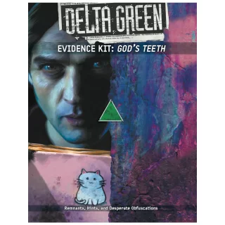Delta Green Evidence Kit: God&rsquo;s Teeth (EN)