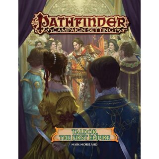 Pathfinder Campaign Setting: Taldor The First Empire (EN)
