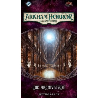 Arkham Horror LCG: Die Archivstadt Mythos Pack (Vergessene Zeitalter 4) (DE)