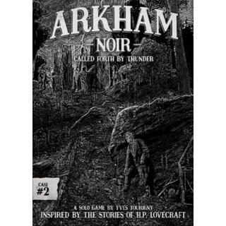 Arkham Noir - Case 2: Called Forth by Thunder (EN)