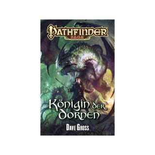 Pathfinder Saga: Die K&ouml;nigin der Dornen (DE)