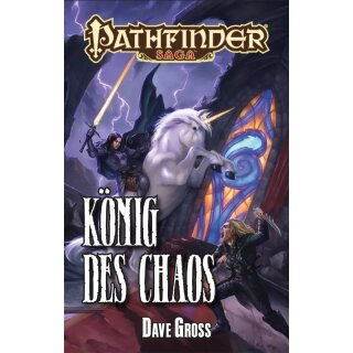 Pathfinder Saga 6: K&ouml;nig des Chaos (DE)