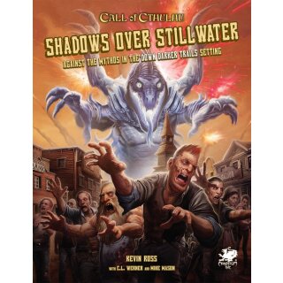 Cthulhu: Shadows Over Stillwater (HC) (EN)