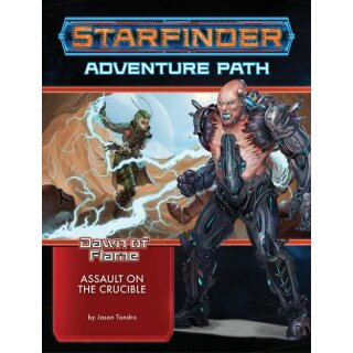 Starfinder Adventure Path: Assault on the Crucible (Dawn of Flame 6 of 6) (EN)