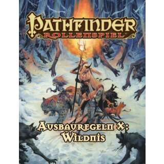 Pathfinder Ausbauregeln X: Wildnis (Taschenbuch) (DE)
