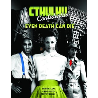 Even Death Can Die (Cthulhu Confidential Advs.) (EN)