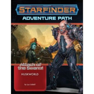 Starfinder Adventure Path: Huskworld (Attack of the Swarm! 3 of 6) (EN)